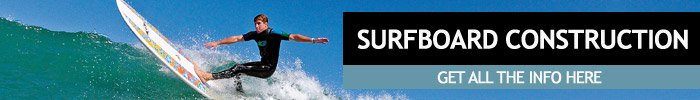 SURFBOARD CONSTRUCTION